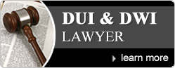 DUI & DWI Lawyer